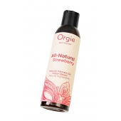 Интимный гель на водной основе All-Natural Strawberry с ароматом клубники - 150 мл. - ORGIE - купить с доставкой в Домодедово