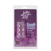 Прозрачная насадка на пенис с шипами и бугорками JELLY JOY LUST CLUSTER CLEAR - Dream Toys - в Домодедово купить с доставкой