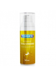 Гель-смазка на водной основе Torex  Тропический банан  - 50 мл. - Torex - купить с доставкой в Домодедово
