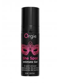 Интимный гель для G-точки ORGIE She Spot с возбуждающим эффектом - 15 мл. - ORGIE - купить с доставкой в Домодедово