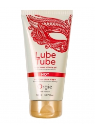 Интимный гель на водной основе Lube Tube Hot с разогревающим эффектом - 150 мл. - ORGIE - купить с доставкой в Домодедово