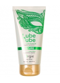 Интимный гель на водной основе Lube Tube Nature - 150 мл. - ORGIE - купить с доставкой в Домодедово