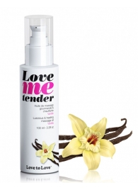 Съедобное согревающее массажное масло Love Me Tender Vanilla с ароматом ванили - 100 мл. - Love to Love - купить с доставкой в Домодедово