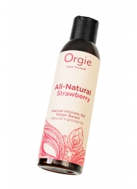 Интимный гель на водной основе All-Natural Strawberry с ароматом клубники - 150 мл. - ORGIE - купить с доставкой в Домодедово