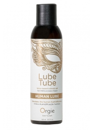 Интимный гель на водной основе Lube Tube Human Lube - 150 мл. - ORGIE - купить с доставкой в Домодедово