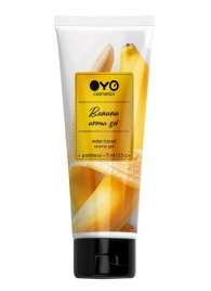 Лубрикант на водной основе OYO Aroma Gel Banana с ароматом банана - 75 мл. - OYO - купить с доставкой в Домодедово