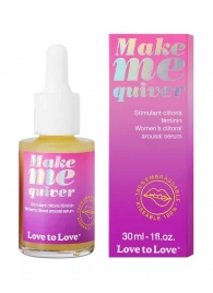 Возбуждающие капли для клитора Make Me Quiver - 30 мл. - Love to Love - купить с доставкой в Домодедово
