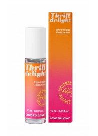 Возбуждающий гель Thrill Delight - 10 мл. - Love to Love - купить с доставкой в Домодедово