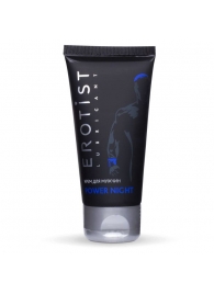 Возбуждающий крем для мужчин Power Night - 50 мл. - Erotist Lubricants - купить с доставкой в Домодедово