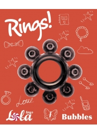 Чёрное эрекционное кольцо Rings Bubbles - Lola Games - в Домодедово купить с доставкой