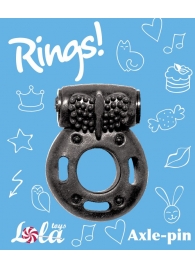 Черное эрекционное кольцо с вибрацией Rings Axle-pin - Lola Games - в Домодедово купить с доставкой